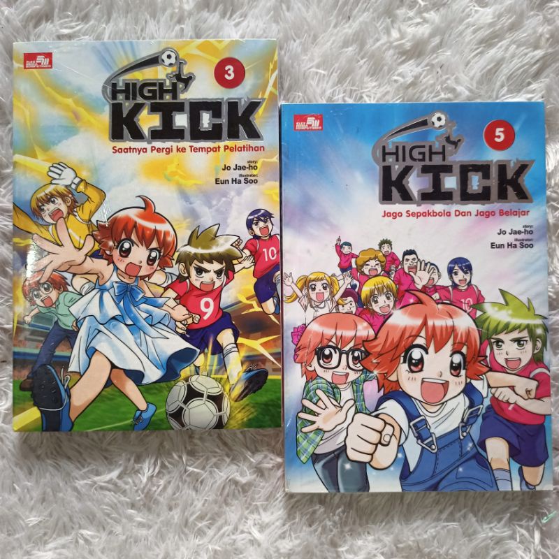 Buku Cerita Anak - High Kick - Seri 3 Saatnya Pergi Ke Tempat Pelatihan - Seri 5 Jago Sepakbola dan Jago Belajar