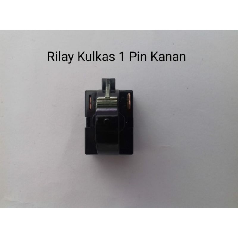 Rilay Riley Relay PTC 1 Pin Kaki Kanan Atas Compresor Compressor Spare Part Kulkas Lemari Pendingin