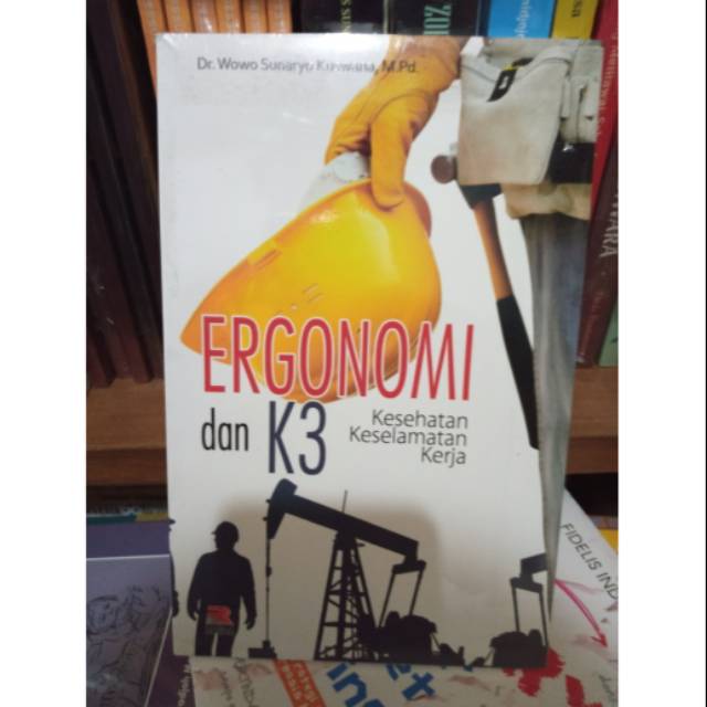

BUKU ERGONOMI DAN K3