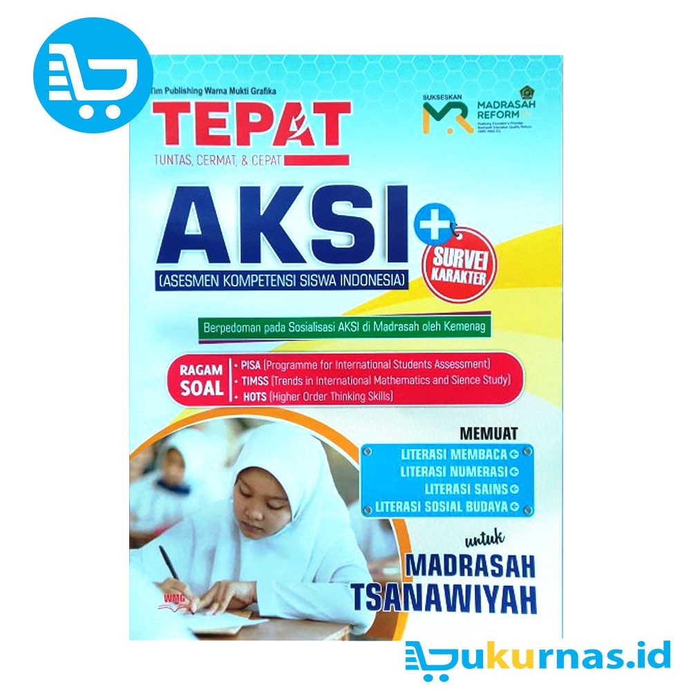 Jual Buku TEPAT AKSI Asesmen Kompetensi Siswa AKM MTs Warna Mukti 