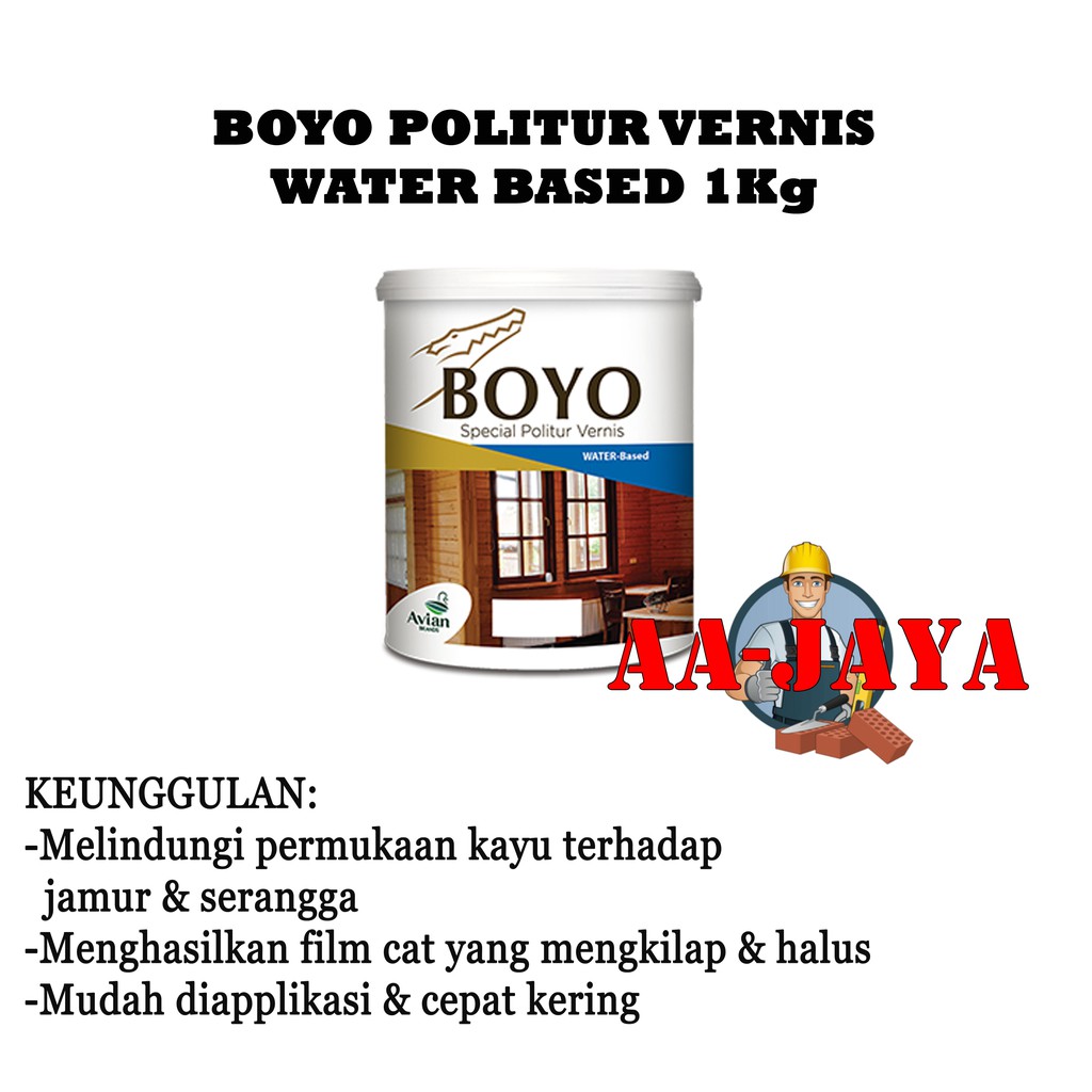 Boyo Politur/Vernis, dari Avian Brands Waterbased