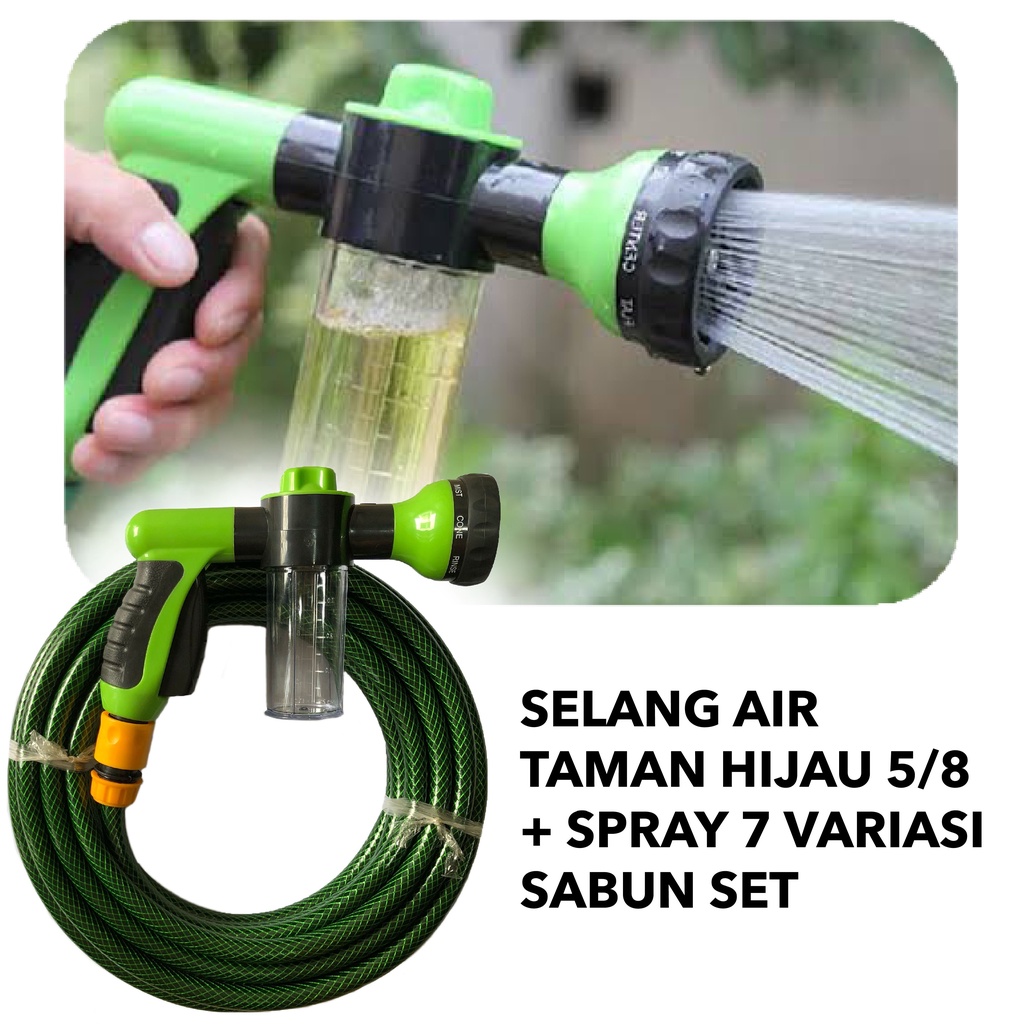 SELANG AIR TAMAN HIJAU 5/8 + SPRAY 7 VARIASI SABUN SET