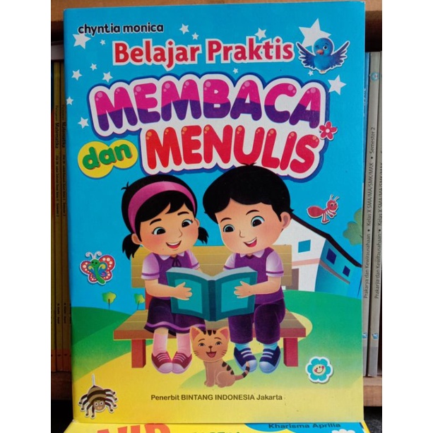 BELAJAR PRAKTIS MEMBACA DAN MENULIS
