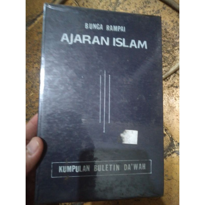 Bunga rampai ajaran Islam Kumpulan buletin dakwah Januari-Desember 199152 buletin dakwah