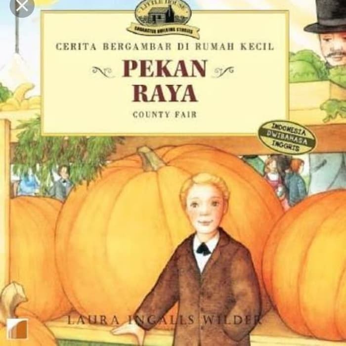 Buku PEKAN RAYA - Cerita Bergambar Rumah Kecil