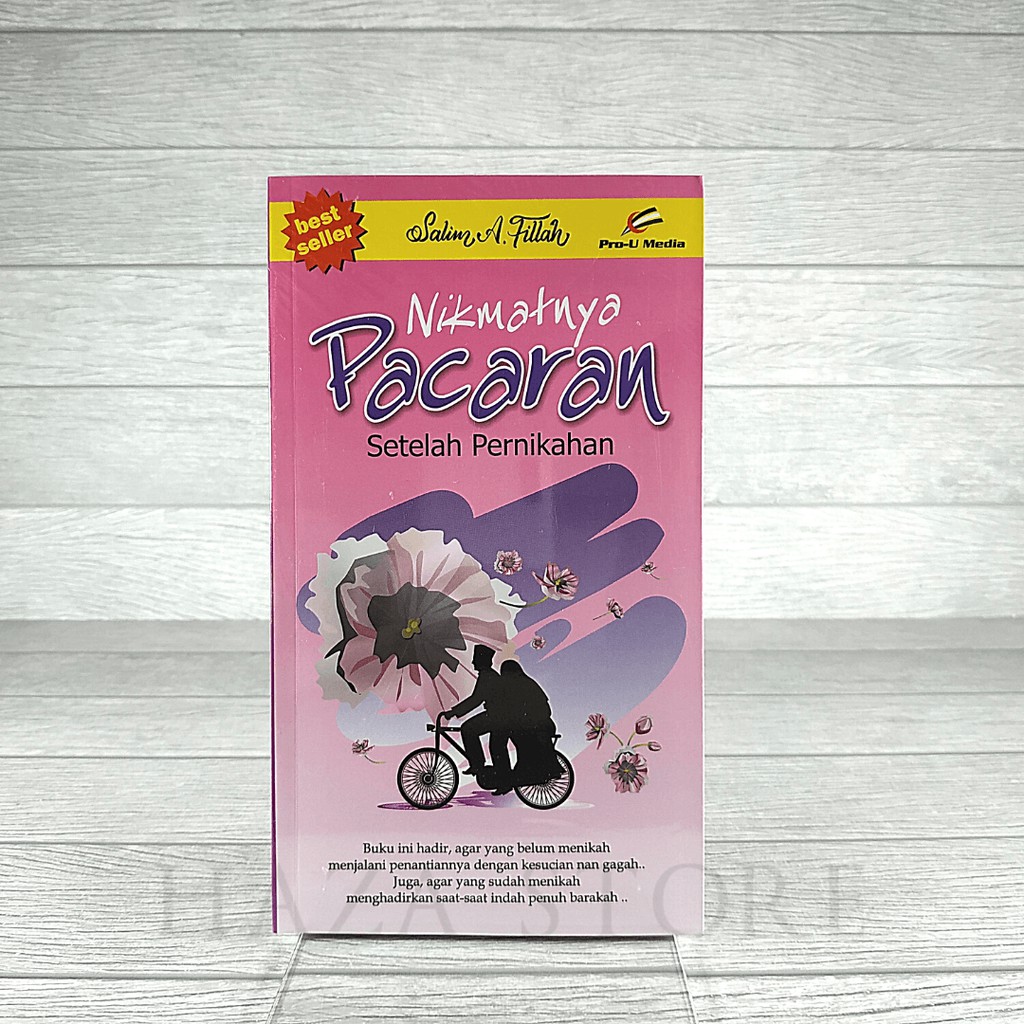 Buku Nikmatnya Pacaran Setelah Pernikahan - Salim A. Fillah - Pro U Media 100% Original