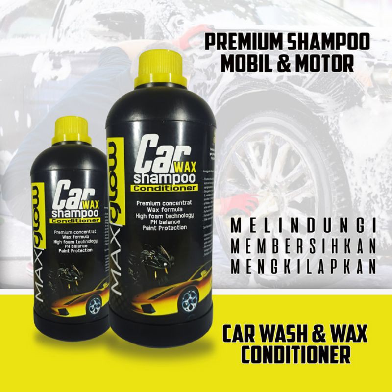 Maxglow shampoo wash &amp; wax conditioner premium mobil &amp; motor