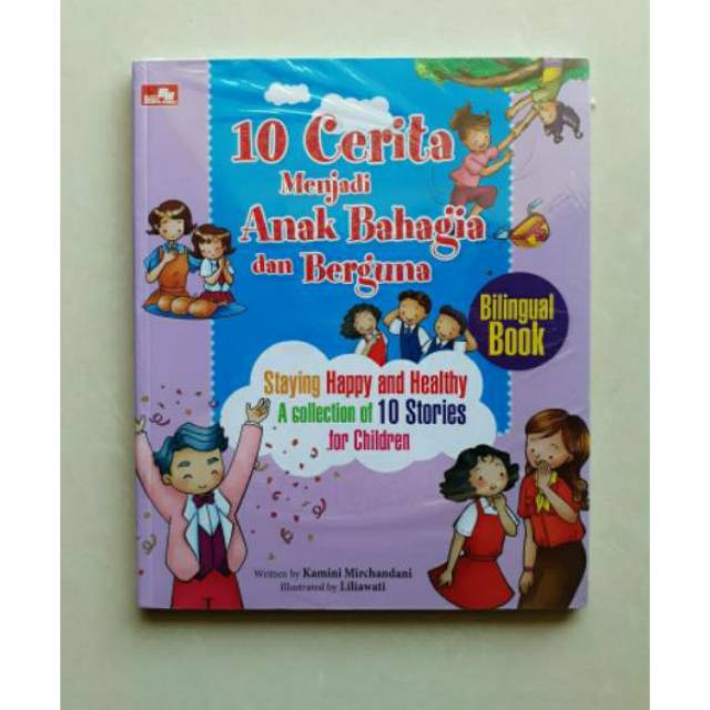 10 Cerita Menjadi Anak Bahagia dan Berguna (Bilingual)