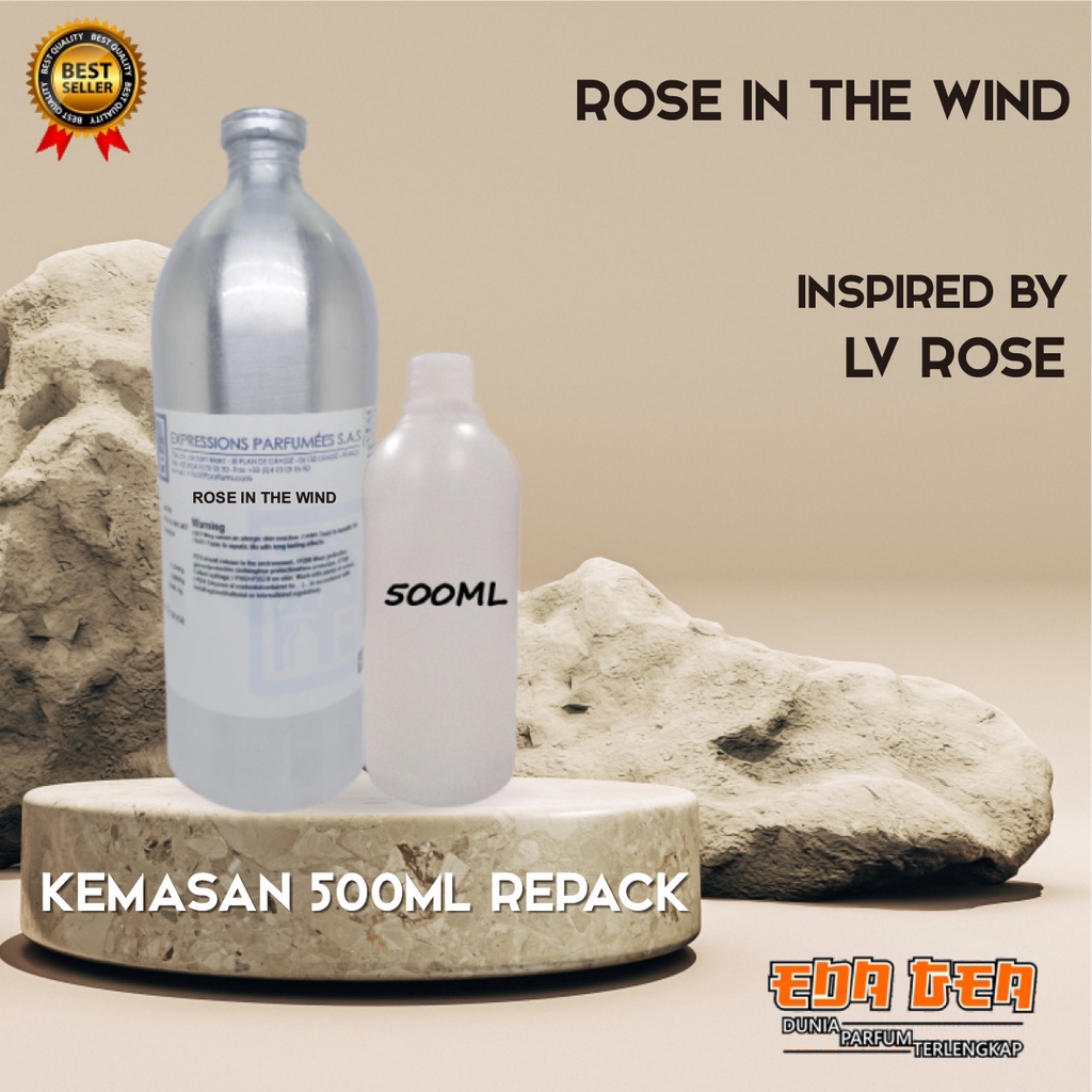 bibit parfum murni ROSE IN THE WIND / LV ROSE EP 500ML