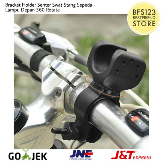 Bracket Holder Senter Swat Stang Sepeda - Lampu Depan 360 Rotate