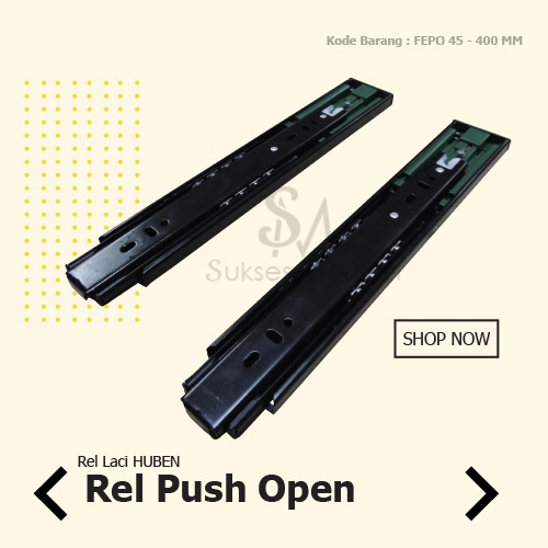 FEPO 45 - 400 HUBEN REL LACI PUSH OPEN 40 CM