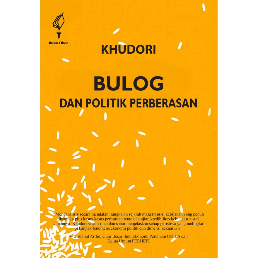 BULOG dan Politik Perberasan