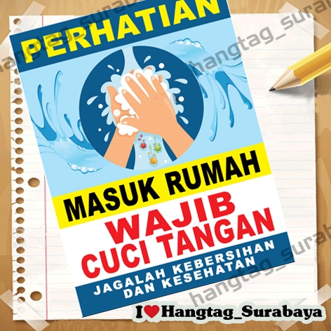

STIKER CUCI TANGAN - HAND WASH - MASUK RUMAH HARUS CUCI TANGAN DULU YAAA