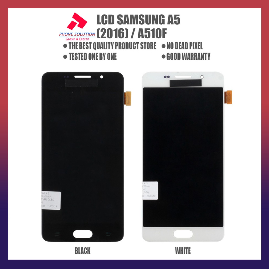 LCD Samsung A5 2016 LCD Samsung A510F ORED 100% Fullset Touchscreen // Supplier LCD Samsung - Garansi 1 Bulan