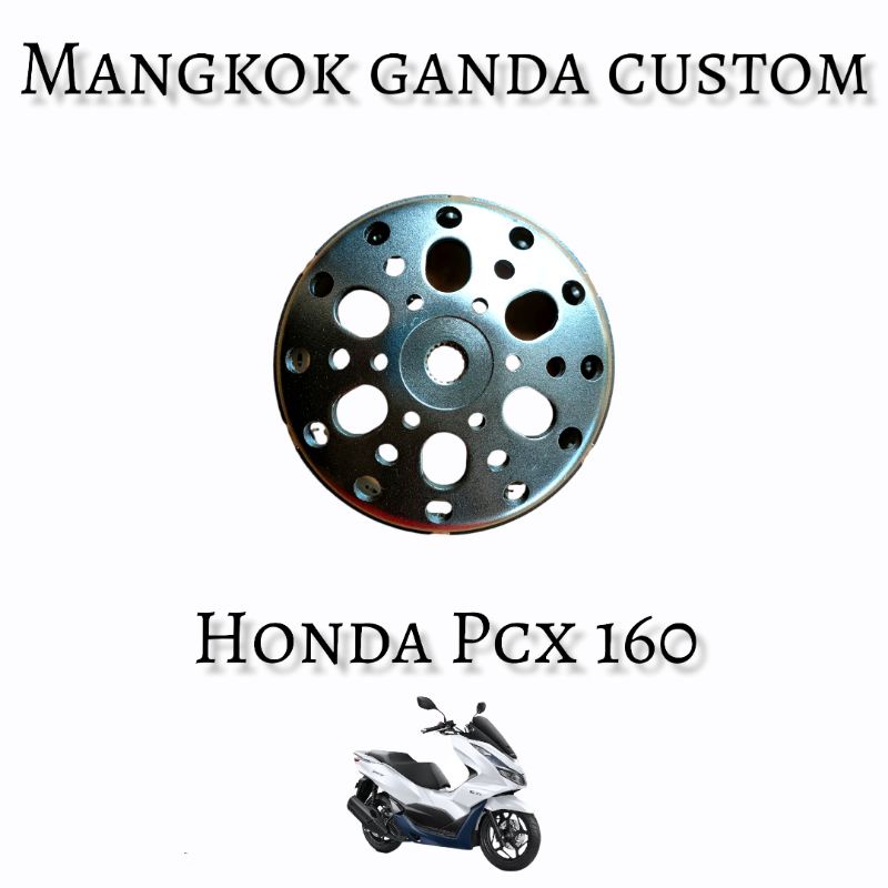 Mangkok kampas ganda custom Honda Pcx 160 new