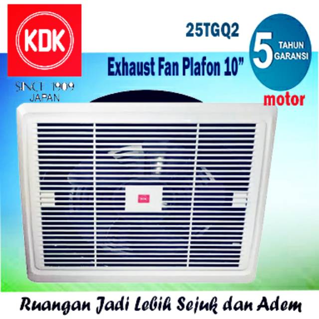 KDK 25TGQ2 Kipas Eksos Plafon/Ceiling Exhaust Fan 10in(25cmx25cm)