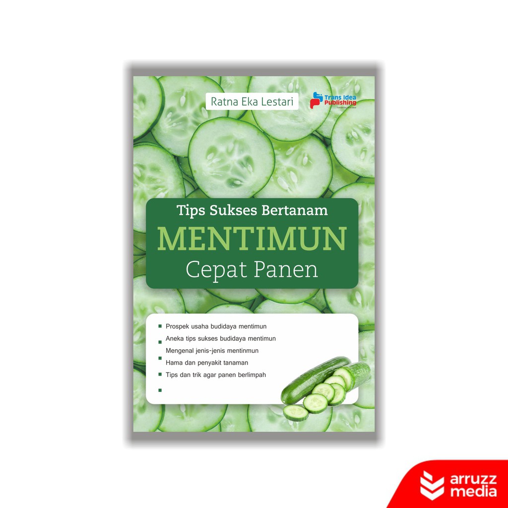 

Buku Tips Sukses Bertanam Mentimun Cepat Panen