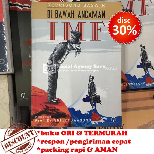 Di Bawah Ancaman IMF - Revrisond Baswir