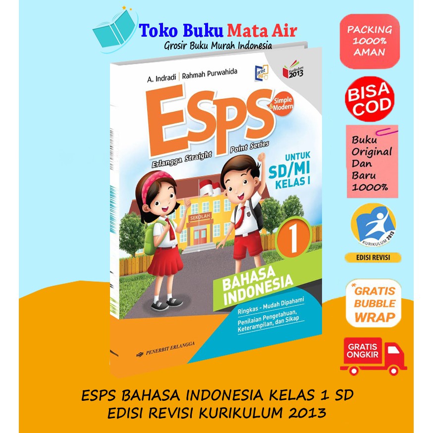 ESPS BAHASA INDONESIA 1 UNTUK SD/MI KELAS I ( K13N ) ERLANGGA