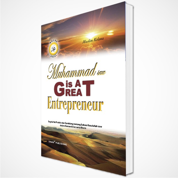 Buku Bisnis Muslim - MUHAMMAD IS A GREAT ENTREPRENEUR (Bahasa Indonesia)