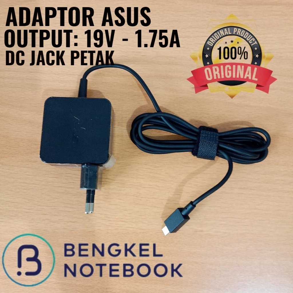 Adaptor Charger Asus 19v 1.75A Jack Petak Asus X205 X205T X205TA E202S E202SA E205SA E200HA TP200 TP200S ADP-33AW