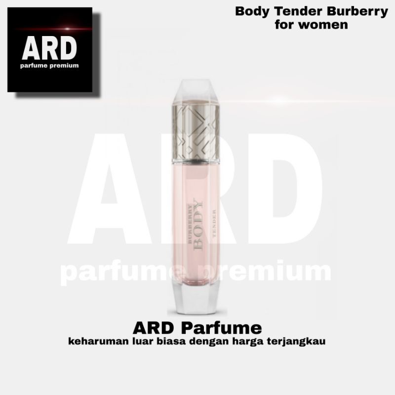 Ard parfum inspired by Body Tender Burberry - Parfum Wanita