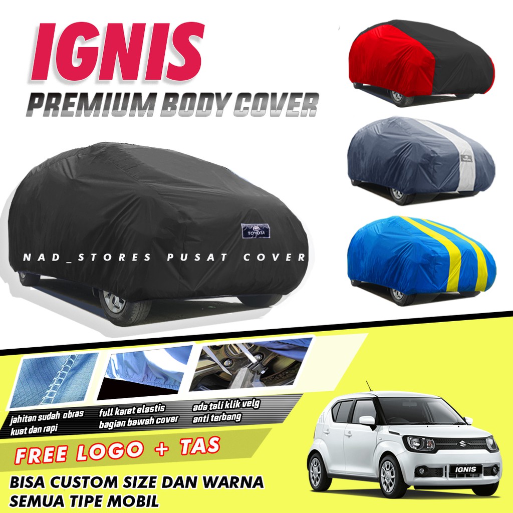 PREMIUM Body Cover Mobil Ignis Sarung Mobil Ignis/Mantel Mobil Ignis/Cover Ignis waterproof