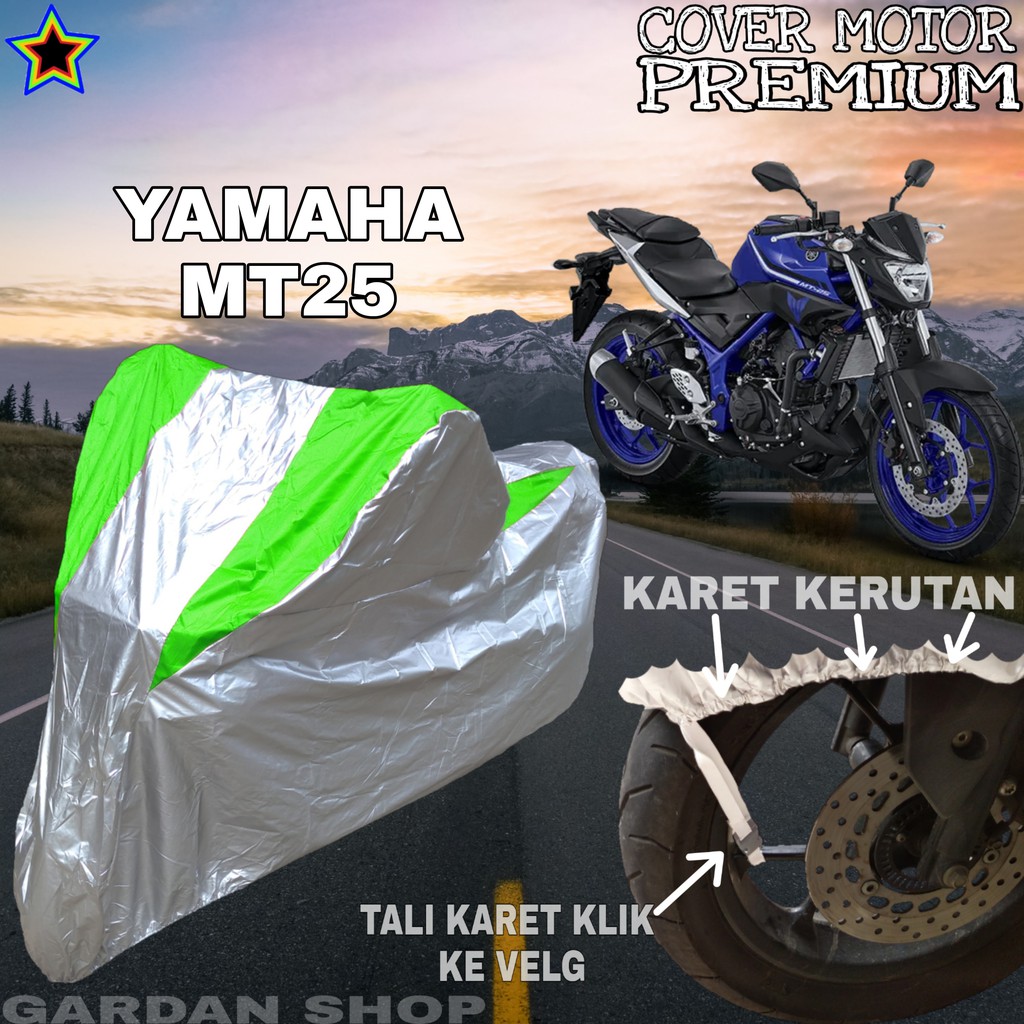 Sarung Motor YAMAHA MT25 Silver HIJAU Body Cover Penutup Pelindung Motor Yamaha PREMIUM