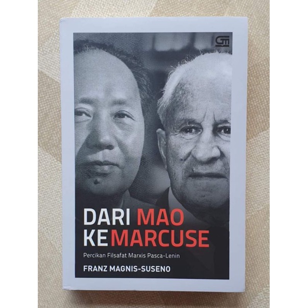 DARI MAO KE MARCUSE : PERCIKAN FILSAFAT MARXIS PASCA - LENIN