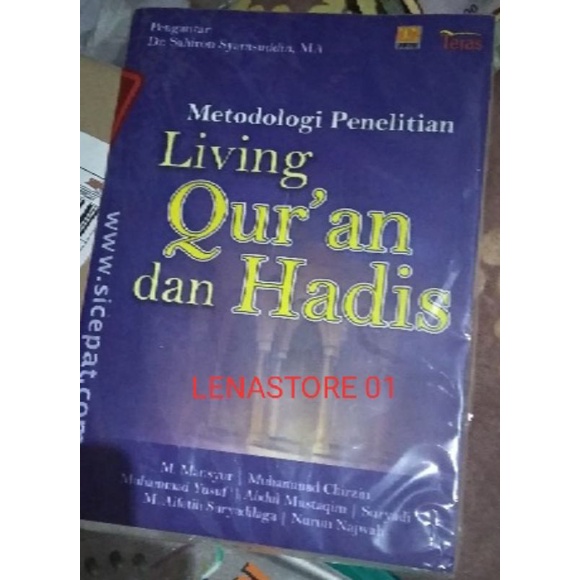 METODOLOGI PENELITIAN LIVING QUR'AN DAN HADIS
