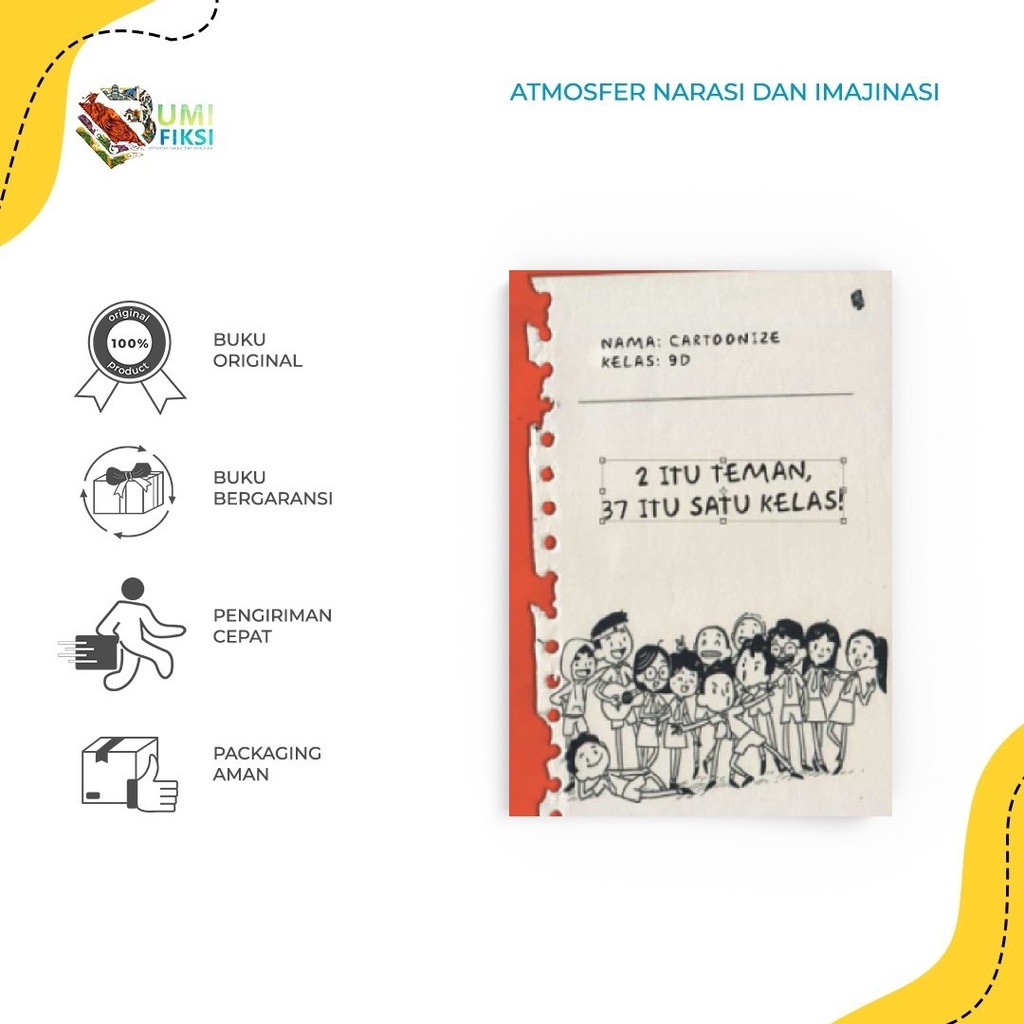 NOVEL - 2 ITU TEMAN, 37 ITU SATU KELAS - Cartoonze - Bukune - Bumifiksi
