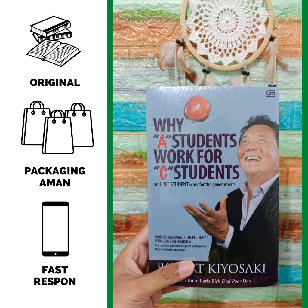 Jual why a students work for c students robert kiyosaki shopee