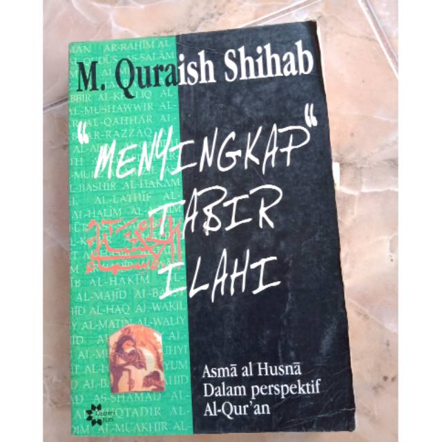 Buku Menyingkap Tabir Ilahi Asmaul Husna dalam Perspektif Al Qur'an by M Quraish Shihab
