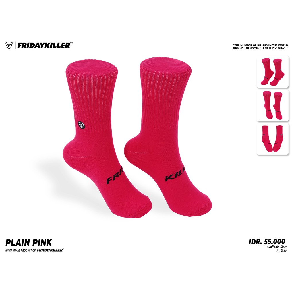 KAOS KAKI FRIDAY KILLER | PLAINT PINK