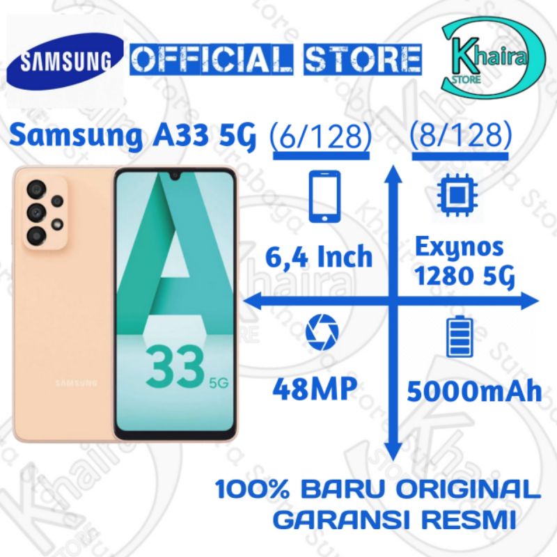 Samsung A33 (Ram 6Gb+128Gb) (Ram 8Gb+128Gb) 100% Baru Original dan Bergaransi Resmi Samsung SEIN
