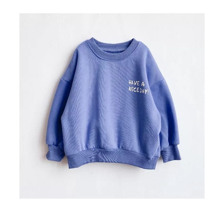 SWEATER ANAK HAVE A NICE DAY//SWEATER ANAK FLEECE UNISEX TEBAL TERBARU: