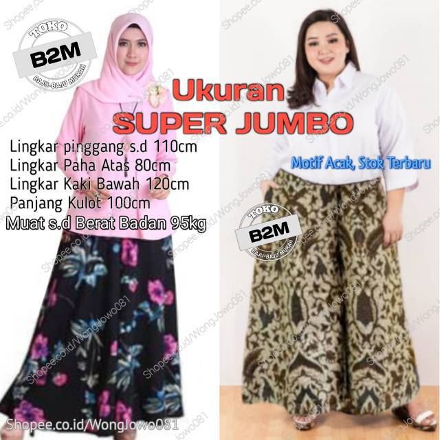 Kulot Batik Super JUMBO - Celana Kulot Super JUMBO Murah - B2M