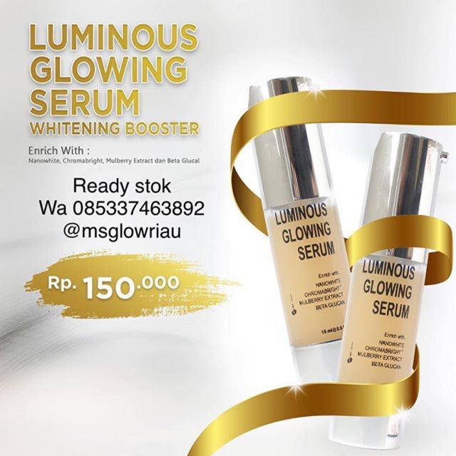 SERUM LUMINOUS MSGLOW TERAMPUH