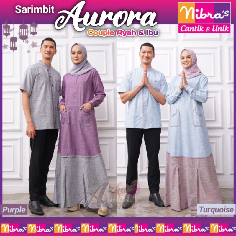 [COD] BAJU COUPLE LEBARAN SARIMBIT NIBRAS 2021 / BAJU MUSLIM COUPLE SUAMI ISTRI / BAJU COUPLE MUSLIM