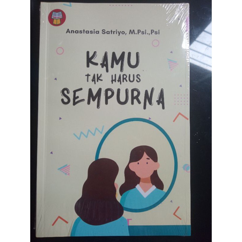 Novel Remaja Novel Kamu Tak Harus Sempurna Anastasia Satriyo - Yrama Widya-2