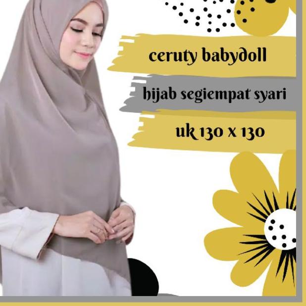 HIJAB JILBAB KERUDUNG SEGIEMPAT SEGI EMPAT CERUTI CERUTY BABYDOLL PREMIUM 130 X 130