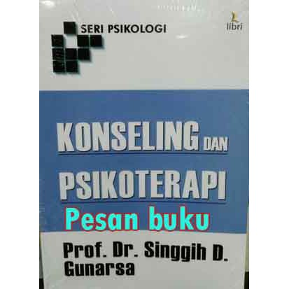 Buku Konseling dan Psikoterapi Singgih D. Gunarsa