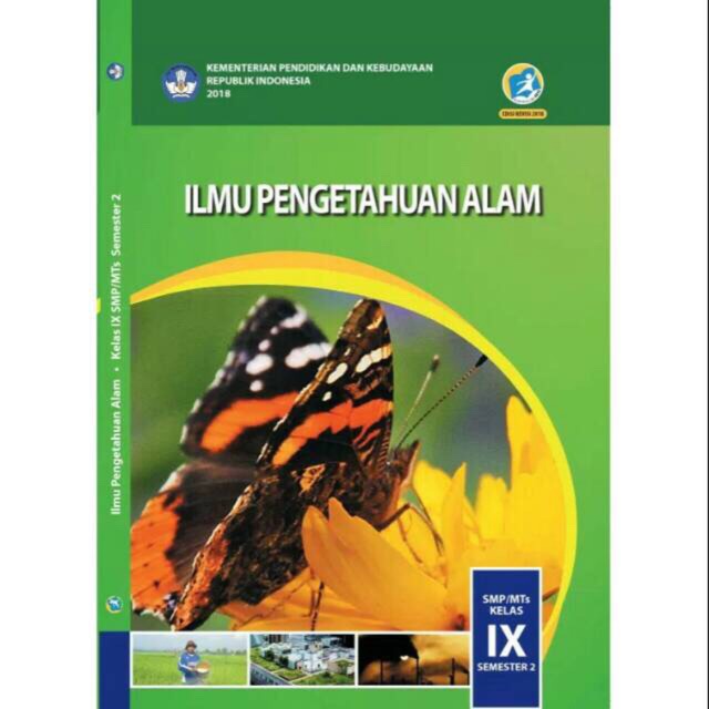 Ilmu pengetahuan alam kelas IX-9 SMP Semester 2 revisi 2018