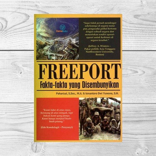 Freeport: Fakta-fakta yang Disembunyikan - Paharizal & Ismantoro Dwi Yuwono