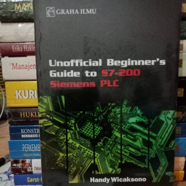 Unofficial Beginner's Guide to S7-200 Siemens PLC