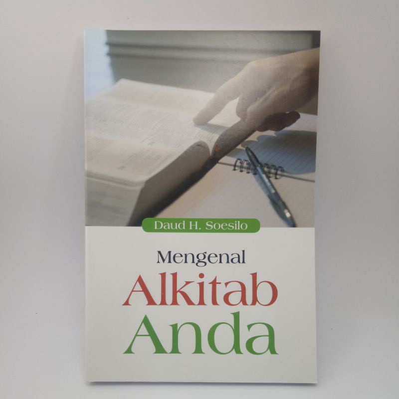 Mengenal Alkitab Anda LAI Daud H Soesilo
