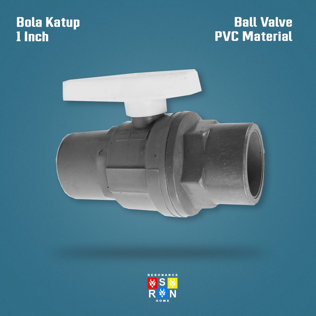 Stop Kran Pvc 1 Inch PVC / Bola Katup Resonance Home