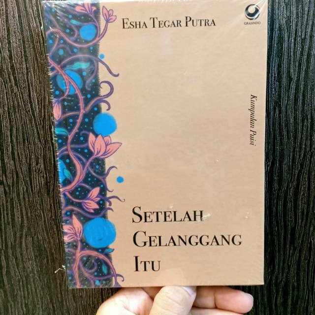 Setelah Gelanggang Itu (HC) ~ Esha Tegar Putra