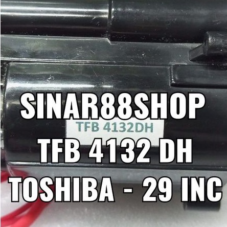 FLAYBACK TV TFB4132DH TFB 4132DH 4132 DH TFB4132 DH  FLAIBACK FLYBACK FLEBACK PLAYBACK PLYBACK PLAIB