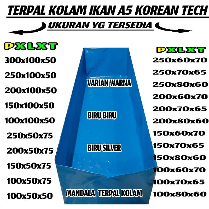 KOLAM TERPAL IKAN TYPE A5 KUALITAS SEDANG